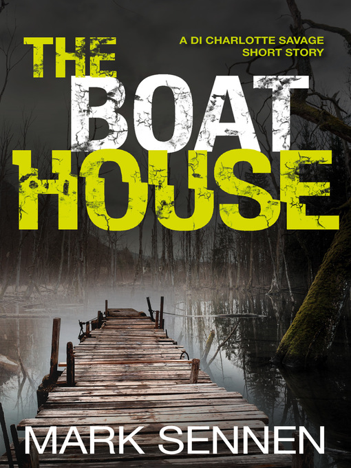 Title details for The Boat House by Mark Sennen - Available